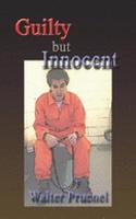 Guilty But Innocent