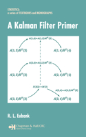 A Kalman Filter Primer