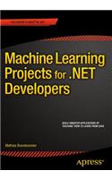 Machine Learning Projects for .Net Developers