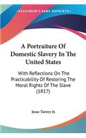 Portraiture Of Domestic Slavery In The United States