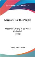 Sermons To The People