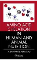 Amino Acid Chelation in Human and Animal Nutrition