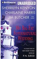 My Big Fat Supernatural Wedding