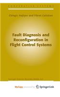 Fault Diagnosis and Reconfiguration in Flight Control Systems