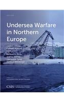 Undersea Warfare in Northern Europe