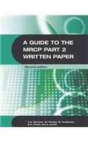 A Guide to the MRCP Part 2 Written Paper 2Ed