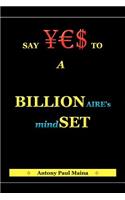 Billionaire's Mind-Set