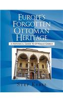 Europe's Forgotten Ottoman Heritage