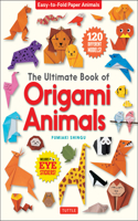 Ultimate Book of Origami Animals