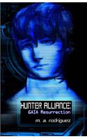 Hunter Alliance: GAIA Resurrection