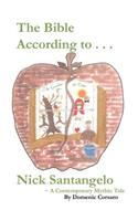 Bible According to Nick Santangelo