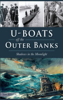 U-Boats Off the Outer Banks