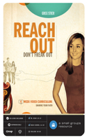 Reach Out: 4-Week DVD Curriculum