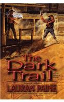 The Dark Trail