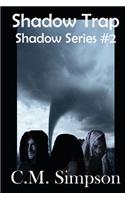 Shadow Trap