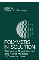 Polymers in Solution