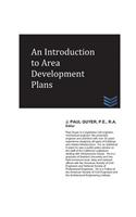 Introduction to Area Development Plans: (Street and Highway Engineering)