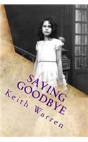 Saying Goodbye