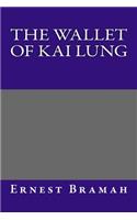 The Wallet of Kai Lung: (English)
