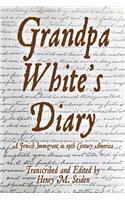 Grandpa White's Diary