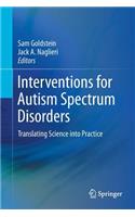 Interventions for Autism Spectrum Disorders