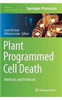 Plant Programmed Cell Death: Methods and Protocols