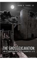 The Ghost Excavation