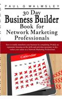 30 Day Business Builder Book for Network Marketing Professionals