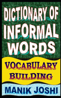 Dictionary of Informal Words: Vocabulary Building