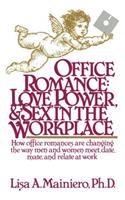 Office Romance (Love Power and Sex in the Workplace)