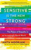 Sensitive Is the New Strong