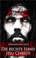 Die rechte Hand Jesu Christi