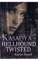 Kasadya Hellhound Twisted