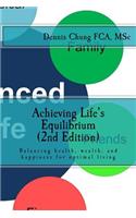 Achieving Life's Equilibrium (2nd Edition)