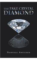 The Fake Crystal Diamond