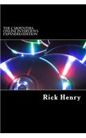 The Carpenters Online Interviews Expanded Edition: (2 The Carpenters Online Interviews)