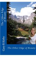 The Other Edge of Beauty