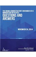 The Obama Administration's November 2014 Immigration Initiatives: Questions and Answers(English)