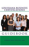 Louisiana Business Certifications Guidebook