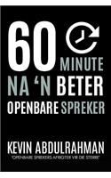 60 Minute Na 'N Beter Openbare Spreker