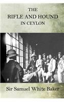 The Rifle and Hound in Ceylon