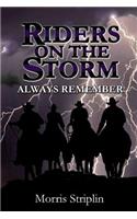 Always Remember / Riders On the Storm