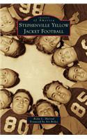 Stephenville Yellow Jacket Football