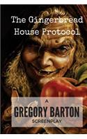 The Gingerbread House Protocol