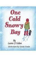 One Cold Snowy Day