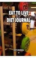 Eat To Live Diet Journal