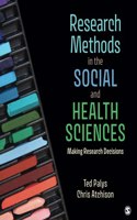 Research Methods in the Social and Health Sciences