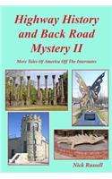 Highway History and Back Road Mystery II