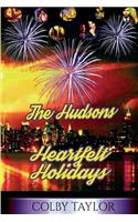 The Hudsons' Heartfelt Holiday