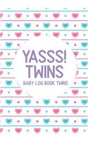 Baby log book twins Yasss! Twins